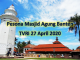 Pesona Masjid Agung Banten yang tayang di TVRI pada Senin 27 April 2020