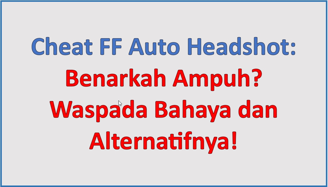 Cheat FF Auto Headshot 2024